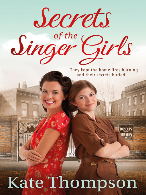 Title details for Secrets of the Singer Girls by Kate Thompson - Available